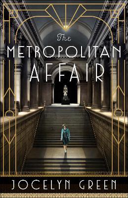 The Metropolitan Affair - Jocelyn Green - cover