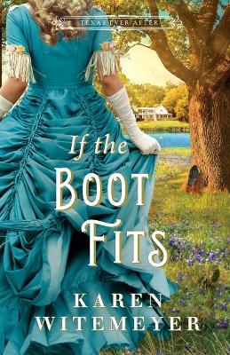 If the Boot Fits - Karen Witemeyer - cover
