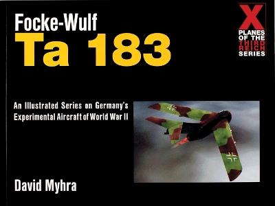 Focke-Wulf Ta 183 - David Myhra - cover