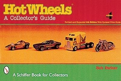 Hot Wheels®: A Collector's Guide - Bob Parker - cover