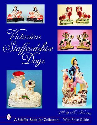 Victorian Staffordshire Dogs - A. & N. Harding - cover