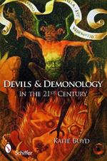 Devils and Demonology: In the 21st Century