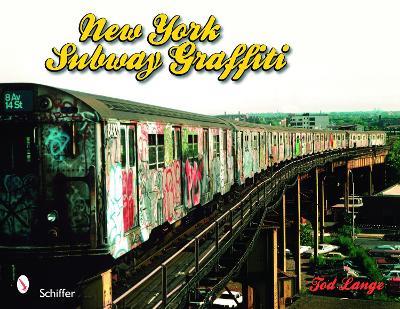 New York Subway Graffiti - Tod Lange - cover
