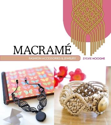 Macrame Fashion Accessories & Jewelry - Sylvie Hooghe - cover