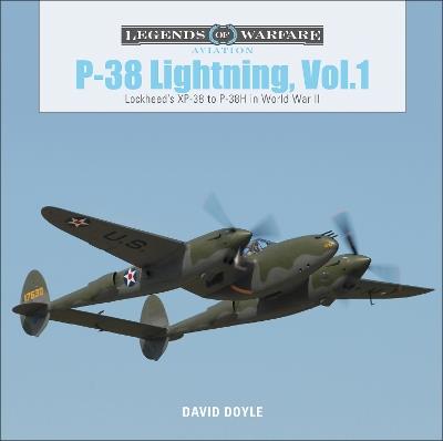 P-38 Lightning Vol. 1: Lockheed’s XP-38 to P-38H in World War II - David Doyle - cover