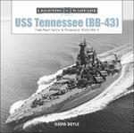 USS Tennessee (BB-43): From Pearl Harbor to Okinawa in World War II