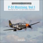 P-51 Mustang, Vol. 1: North American's Mk. I, A, B, and C Models in World War II
