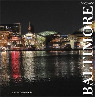 Baltimore: A Keepsake - Antelo Devereux Jr. - cover