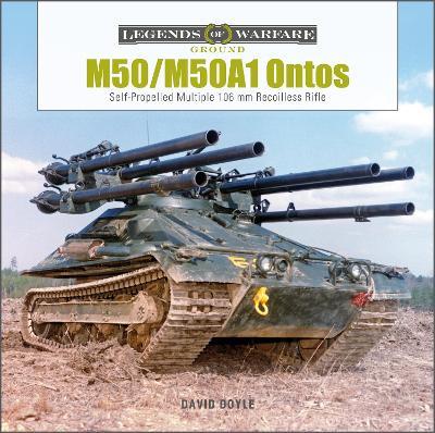 M50/M50A1 Ontos: Self-Propelled Multiple 106 mm Recoilless Rifle - David Doyle - cover