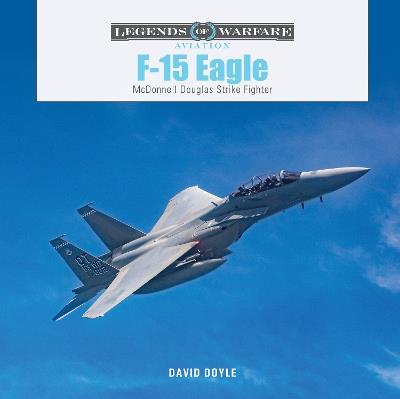 F-15 Eagle: McDonnell Douglas Strike Fighter - David Doyle - cover