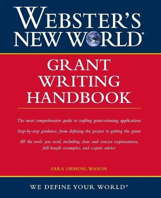 Webster's New World(Tm) Grant Writing Handbook - Sara D. Wason - cover