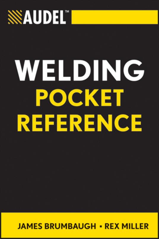 Audel Welding Pocket Reference - James E. Brumbaugh,Rex Miller - cover