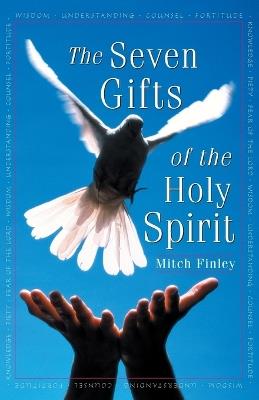 The Seven Gifts of the Holy Spirit - Mitch Finley - cover