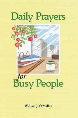 Daily Prayers for Busy People - William J. O'Malley - cover