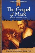 The Gospel of Mark: Becoming a Disciple of Christ