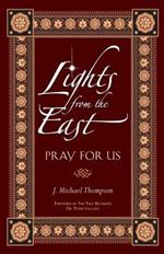 Lights from the East: Pray for Us