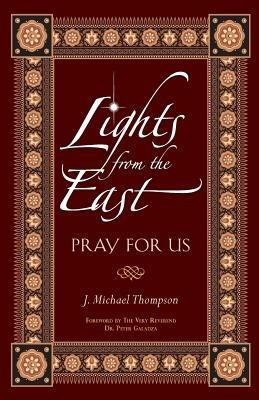 Lights from the East: Pray for Us - J. Thompson - cover