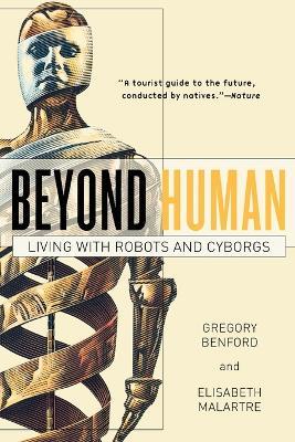 Beyond Human - Benford and Malartre,Elisabeth Malartre,Gregory Benford - cover