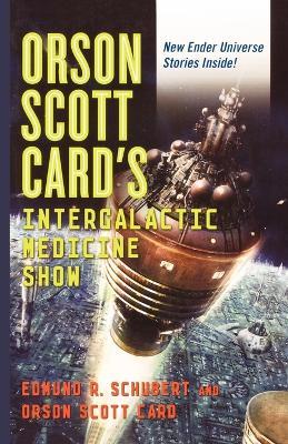 Orson Scott Card's InterGalactic Medicine Show - Edmund Schubert,Orson Scott Card - cover