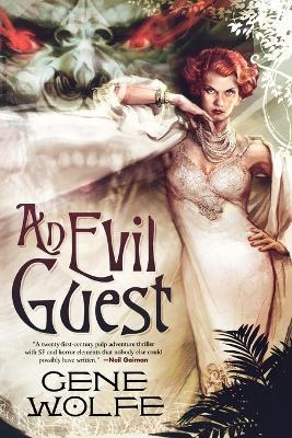 An Evil Guest - Gene Wolfe - cover