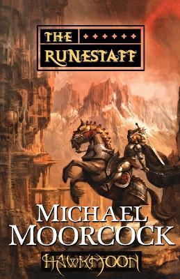 Hawkmoon: The Runestaff: The Runestaff - Michael Moorcock - cover