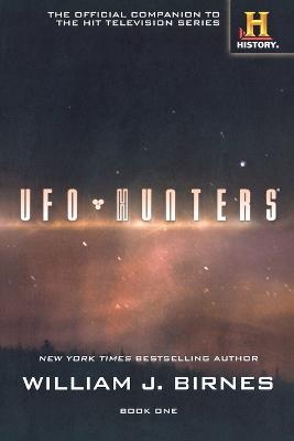 UFO Hunters: Book One - William J Birnes - cover