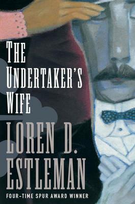 The Undertaker's Wife - Loren D. Estleman - cover