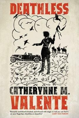 Deathless - Catherynne M Valente - cover