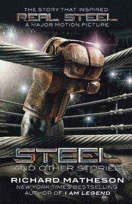 Steel: And Other Stories - Richard Matheson - cover