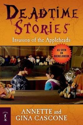 Invasion of the Appleheads - Annette Cascone,Gina Cascone - cover