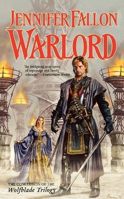 Warlord: Book Six of the Hythrun Chronicles - Jennifer Fallon - cover