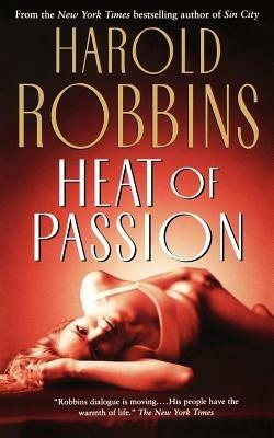 Heat of Passion - Harold Robbins - cover