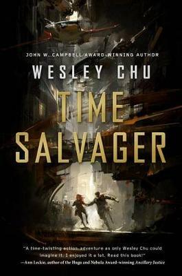 Time Salvager - Wesley Chu - cover