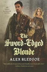 The Sword-Edged Blonde: An Eddie Lacrosse Novel