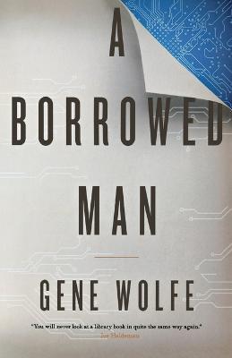 A Borrowed Man - Gene Wolfe - cover