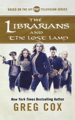 The Librarians and The Lost Lamp - Greg Cox - cover