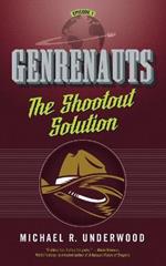 The Shootout Solution: Genrenauts Episode 1