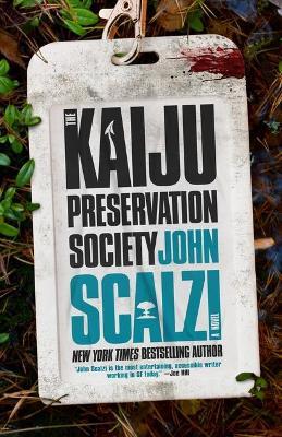 The Kaiju Preservation Society - John Scalzi - cover