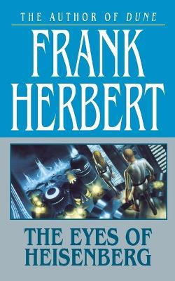 The Eyes of Heisenberg - Frank Herbert - cover