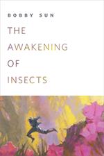 The Awakening of Insects