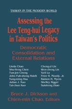 Assessing the Lee Teng-hui Legacy in Taiwan's Politics: Democratic Consolidation and External Relations