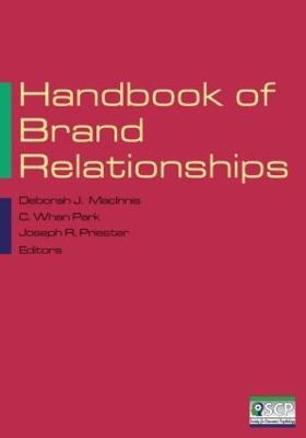 Handbook of Brand Relationships - Deborah J. MacInnis,C. Whan Park,Joseph W. Priester - cover
