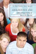 Adolescence and Delinquency: An Object-Relations Theory Approach