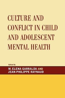 Culture and Conflict in Child and Adolescent Mental Health - cover