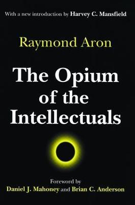 The Opium of the Intellectuals - Raymond Aron - cover