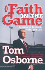 Faith in the Game: Lessons on Football, Work, and Life