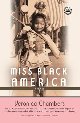 Miss Black America: A Novel - Veronica Chambers - cover