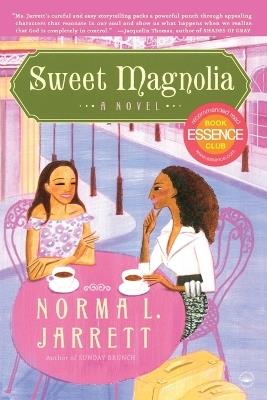 Sweet Magnolia: A Novel - Norma L. Jarrett - cover