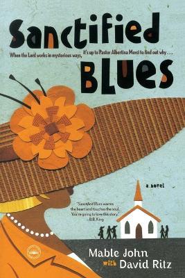 Sanctified Blues: A Novel - Mable John,David Ritz - cover
