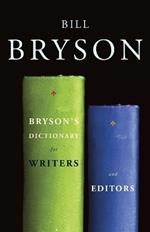 Bryson's Dictionary for Writers and Editors